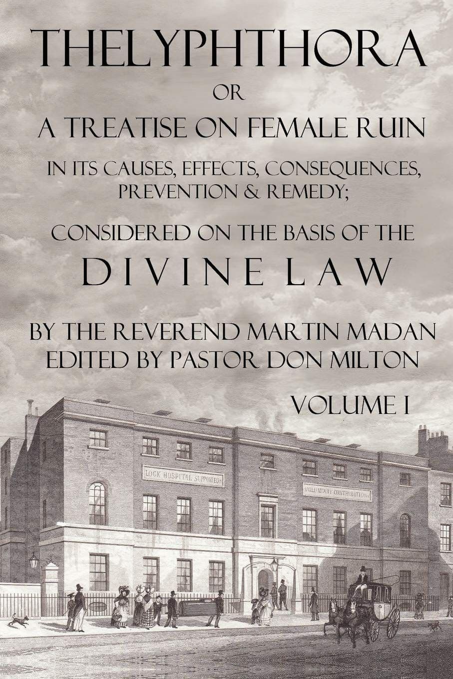 Thelyphthora or A Treatise on Female Ruin Volume 1 cover