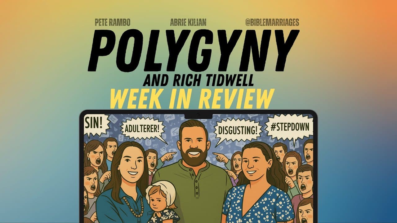 Polygyny and Rich Tidwell - Week In Review Roundtable Discussion